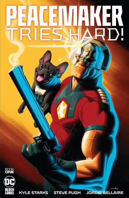 Peacemaker Tries Hard #1 (Of 6) Cvr A Kris Anka (Mr) 1