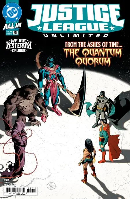 Justice League Unlimited #9 Cvr A Dan Mora (We Are Yesterday) 1