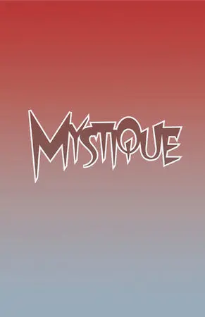 Mystique #1 (Of 5) Logo Var 1