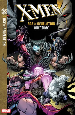 X-Men Age Of Revelation Overture #1 [Aor] 1