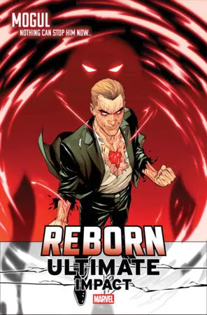 Ultimate Impact: Reborn #1 Stefano Caselli Mogul First Appearance Variant C (5/20/26) 1