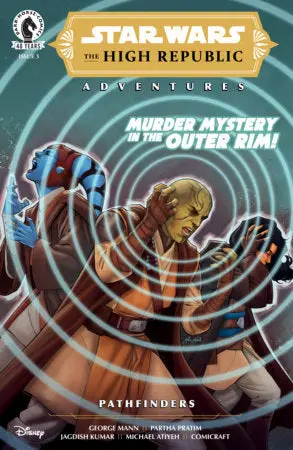 Star Wars: The High Republic Adventures Pathfinders #3 (6/17/26) 1