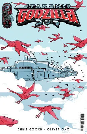 Starship Godzilla [Kai-Sei Era] #1 Variant B (Gooch) 1