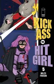 Kick-Ass Vs Hit-Girl #5 (Of 5) Cvr C Brooks Millar (Mr) 1