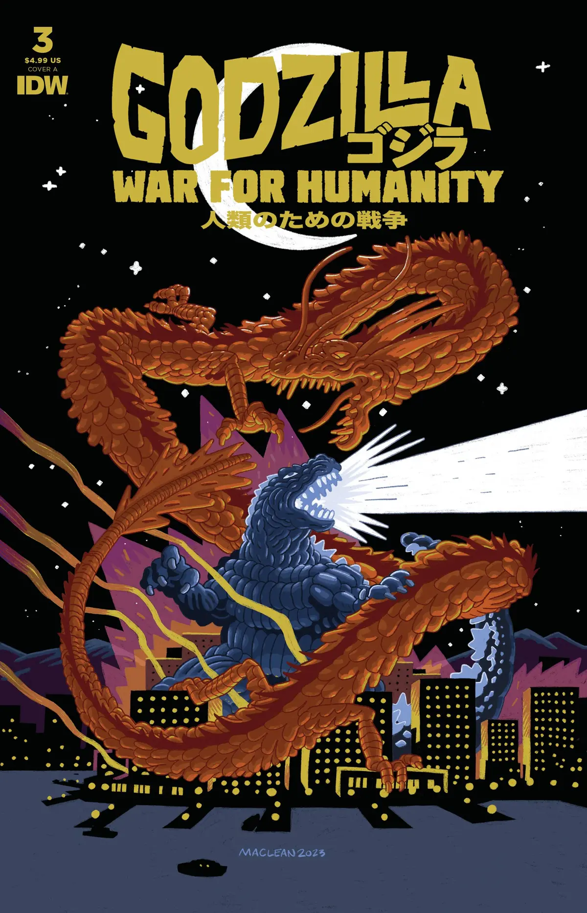 Godzilla War For Humanity #3 Cvr A Maclean 1