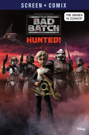 Star Wars The Bad Batch Hunted 1