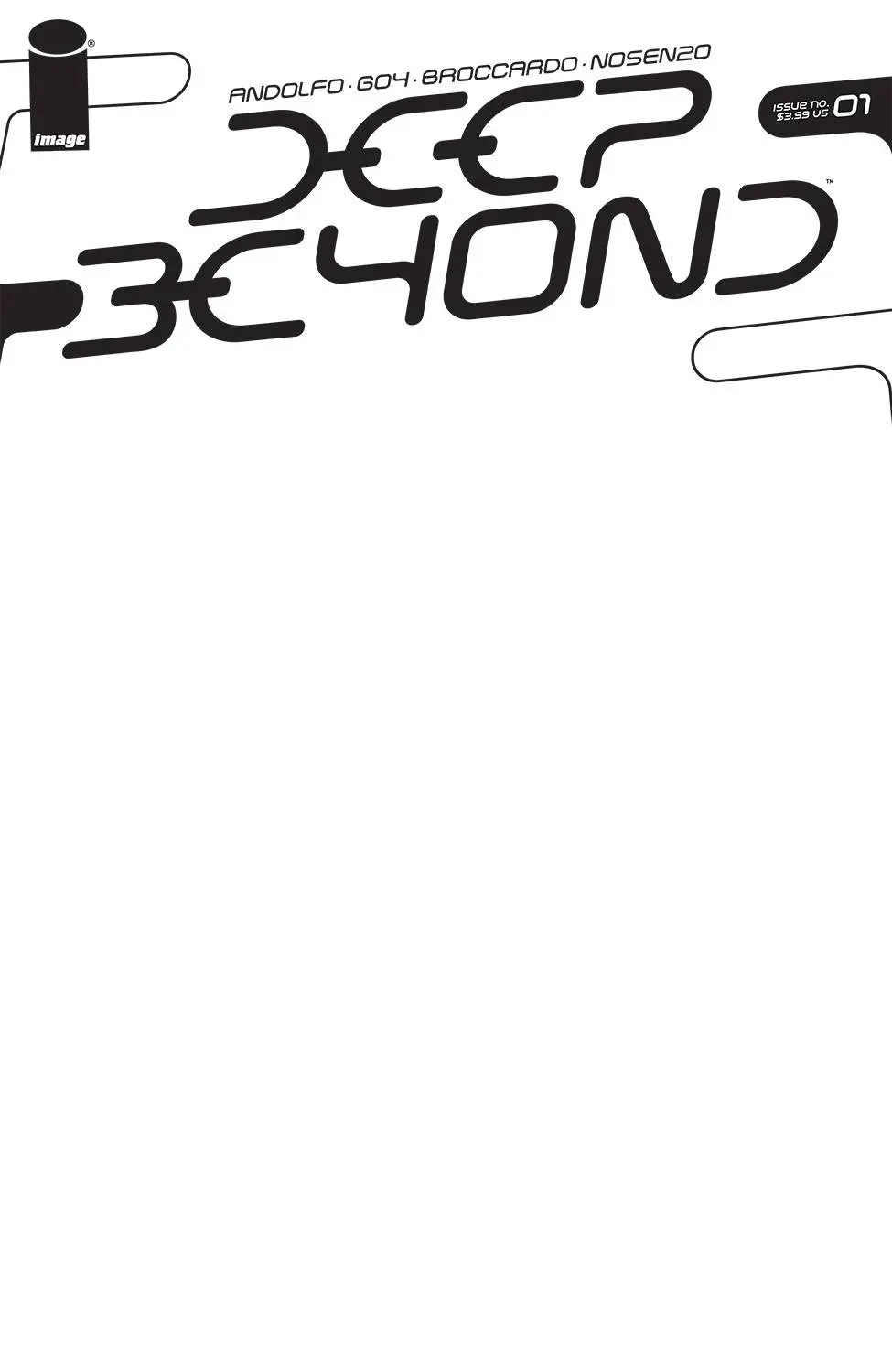 Deep Beyond #1 (Of 12) Cvr G Blank Cvr 1