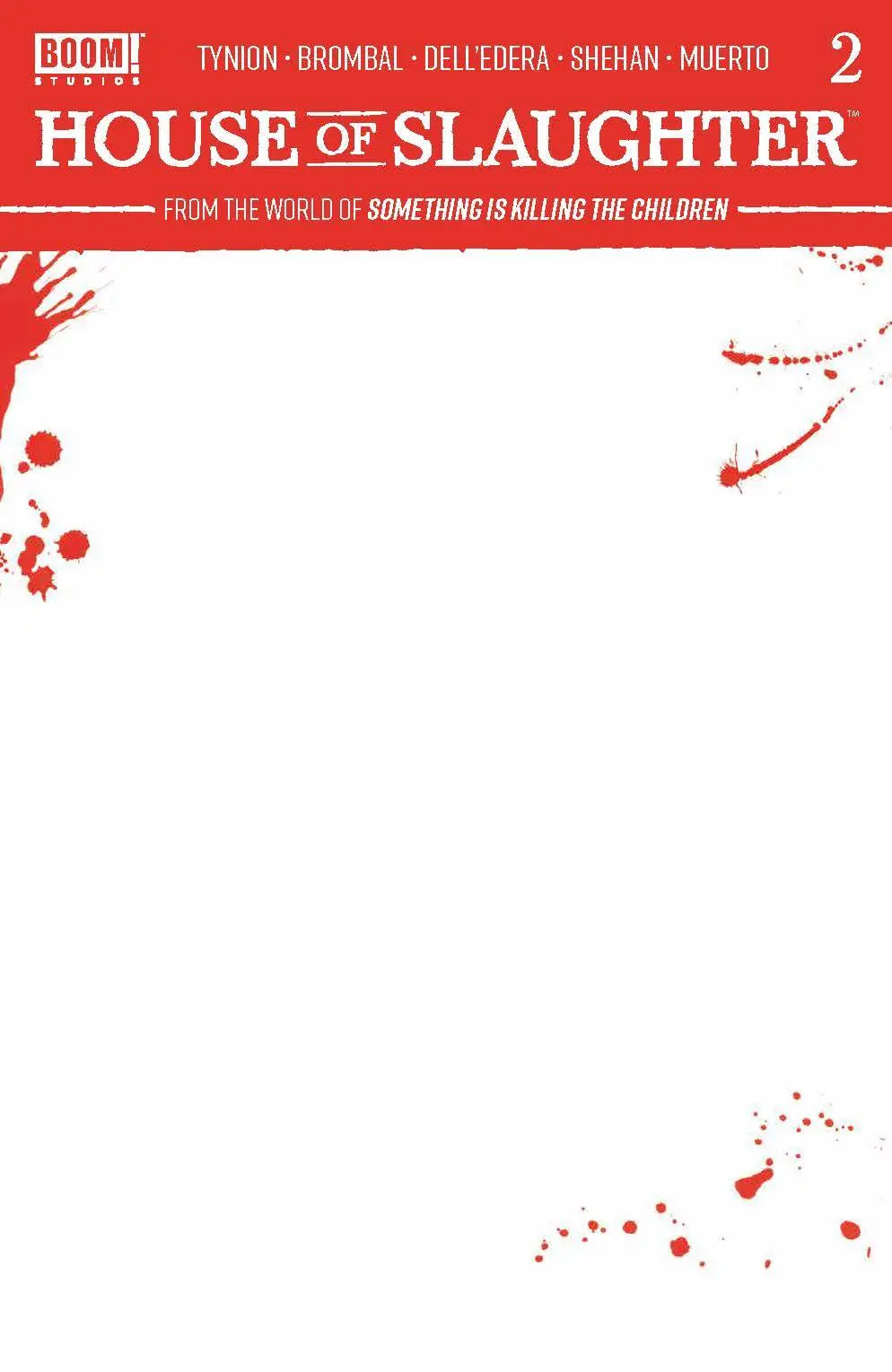 House Of Slaughter #2 Cvr C Blank Sketch Var 1