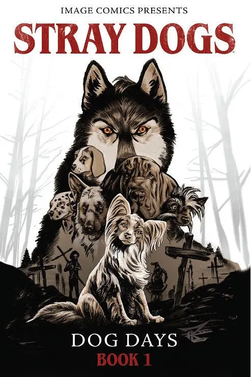 Stray Dogs Dog Days #1 Ron Leary Exclusive 1