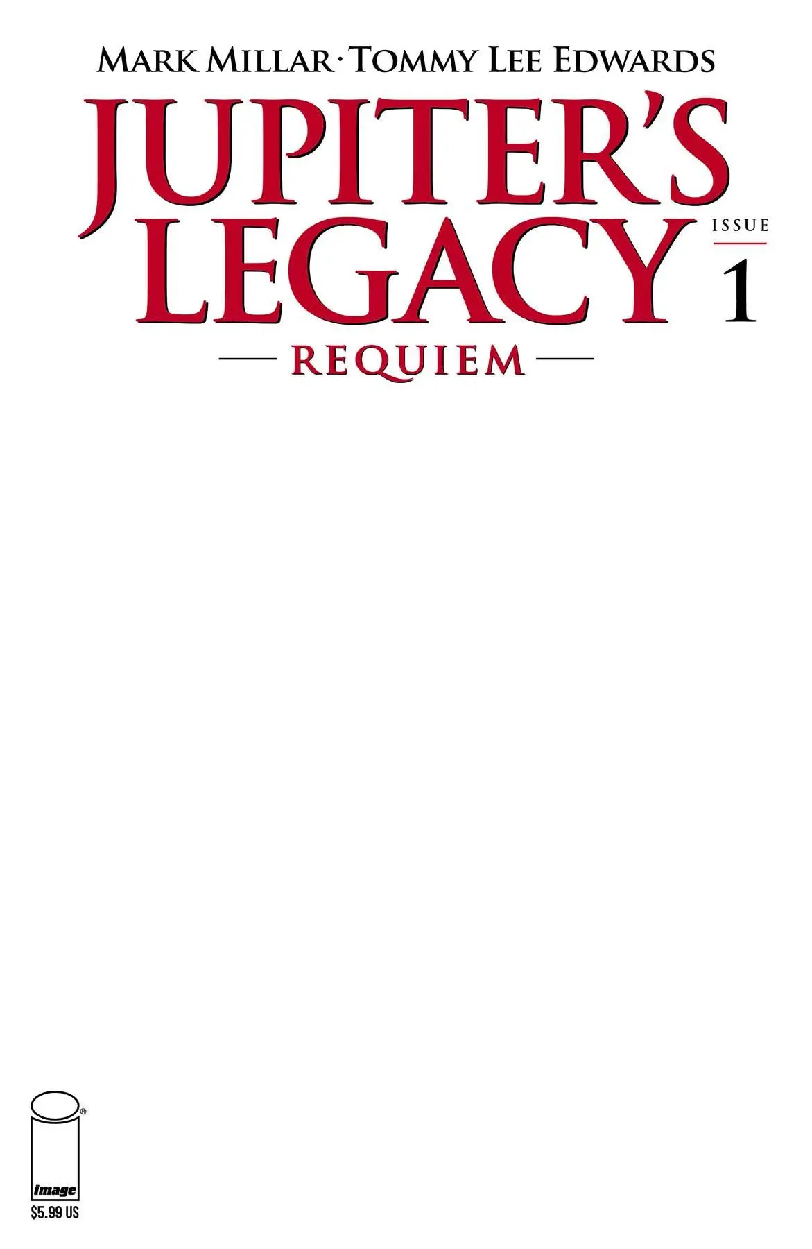 Jupiters Legacy Requiem #1 (Of 12) Cvr G Blank Cvr (Mr) 1