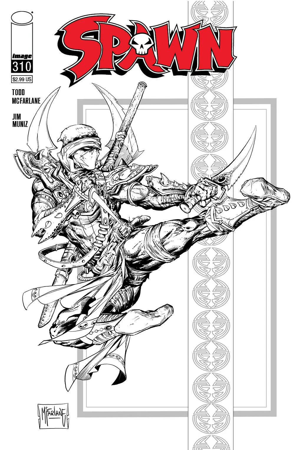 Spawn #310 Cvr D Mcfarlane B&W 1